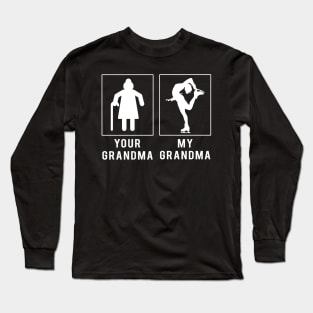 ice skating your grandma my grandma tee for your grandson granddaughter Long Sleeve T-Shirt